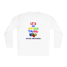 Load image into Gallery viewer, Unisex Lightweight Long Sleeve Tee- "It's An Autism Thing"