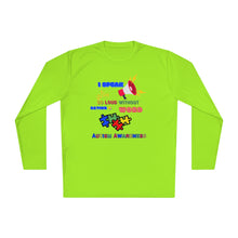 Load image into Gallery viewer, Unisex Lightweight Long Sleeve Tee- "I Speak So Loud Without Saying a Word"