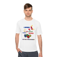 Load image into Gallery viewer, Unisex Dry Fit Tee "I Speak So Loud Without Saying a Word"