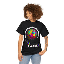 Load image into Gallery viewer, Autism Awareness Unisex All Types of People in this World Be Aware T-Shirt