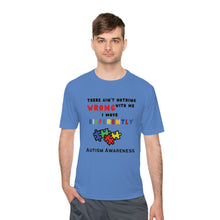 Load image into Gallery viewer, Unisex Dry Fit Tee "There Ain't Nothing Wrong With Me"