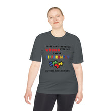 Load image into Gallery viewer, Unisex Dry Fit Tee "There Ain't Nothing Wrong With Me"