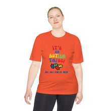 Load image into Gallery viewer, Unisex Dry Fit Tee "It's An Autism Thing"