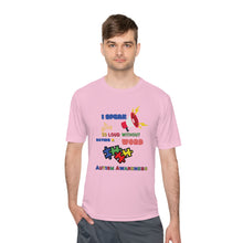 Load image into Gallery viewer, Unisex Dry Fit Tee "I Speak So Loud Without Saying a Word"