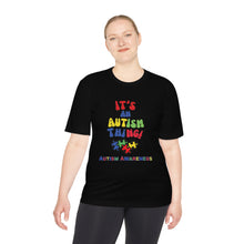 Load image into Gallery viewer, Unisex Dry Fit Tee "It's An Autism Thing"