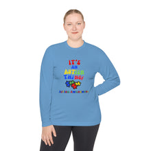 Load image into Gallery viewer, Unisex Lightweight Long Sleeve Tee- "It's An Autism Thing"