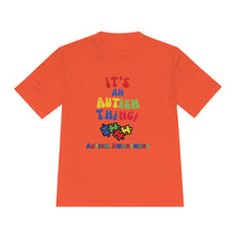 Load image into Gallery viewer, Unisex Dry Fit Tee "It's An Autism Thing"