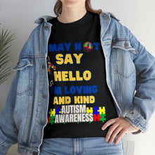 Load image into Gallery viewer, Autism Awareness Unisex I&#39;m Loving &amp; Kind T-Shirt
