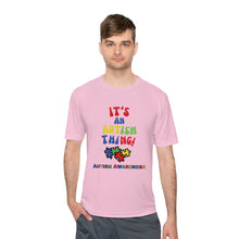 Load image into Gallery viewer, Unisex Dry Fit Tee &quot;It&#39;s An Autism Thing&quot;
